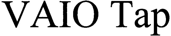 Trademark Logo VAIO TAP