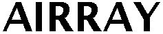 Trademark Logo AIRRAY