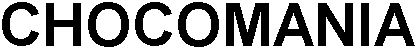 Trademark Logo CHOCOMANIA