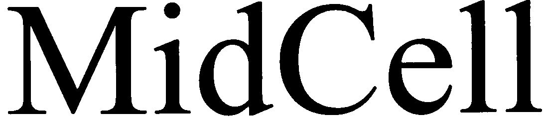 Trademark Logo MIDCELL