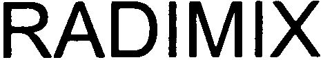 Trademark Logo RADIMIX