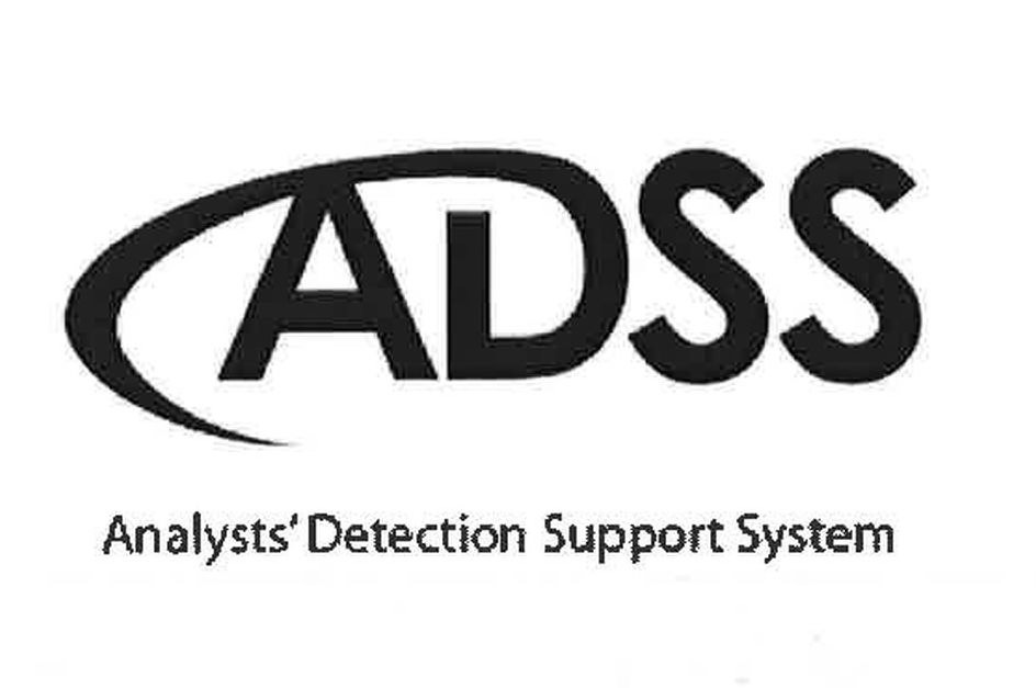 Trademark Logo ADSS ANALYSTS' DETECTION SUPPORT SYSTEM