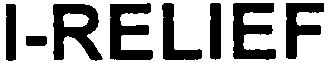 Trademark Logo I-RELIEF