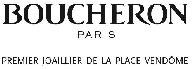  BOUCHERON PARIS PREMIER JOAILLIER DE LAPLACE VENDÃME