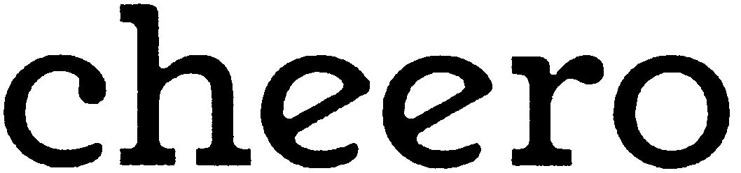 Trademark Logo CHEERO