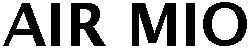 Trademark Logo AIR MIO