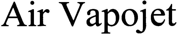 Trademark Logo AIR VAPOJET