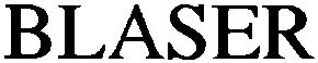 Trademark Logo BLASER