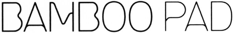 Trademark Logo BAMBOO PAD