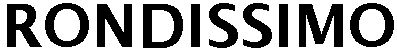 Trademark Logo RONDISSIMO