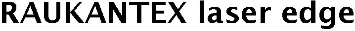 Trademark Logo RAUKANTEX LASER EDGE