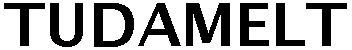 Trademark Logo TUDAMELT