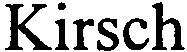 Trademark Logo KIRSCH