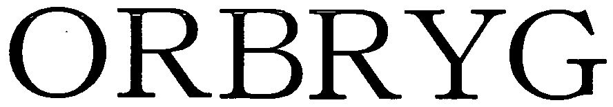Trademark Logo ORBRYG