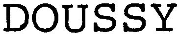 Trademark Logo DOUSSY