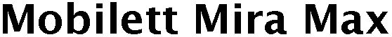 Trademark Logo MOBILETT MIRA MAX
