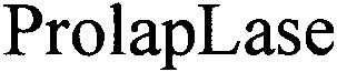 Trademark Logo PROLAPLASE