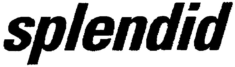 Trademark Logo SPLENDID