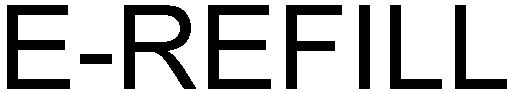 Trademark Logo E-REFILL
