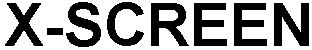 Trademark Logo X-SCREEN