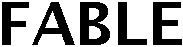 Trademark Logo FABLE