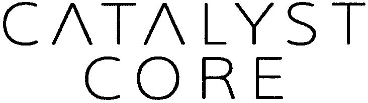 Trademark Logo CATALYST CORE