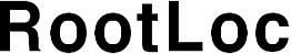 Trademark Logo ROOTLOC