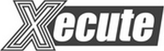 Trademark Logo XECUTE