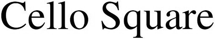 Trademark Logo CELLO SQUARE