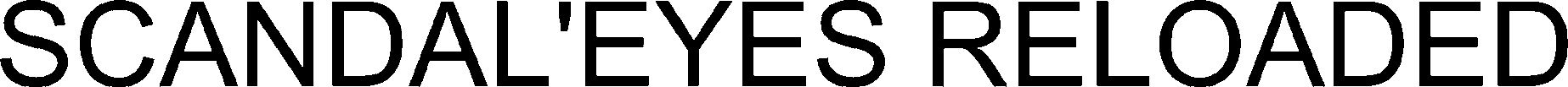 Trademark Logo SCANDAL'EYES RELOADED