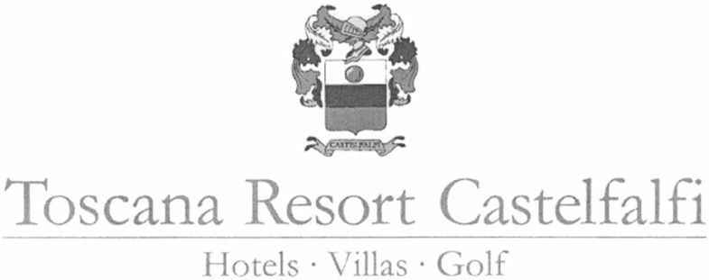  TOSCANA RESORT CASTELFALFI HOTELS Â· VILLAS Â· GOLF