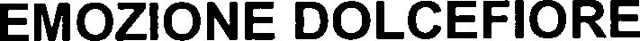 Trademark Logo EMOZIONE DOLCEFIORE