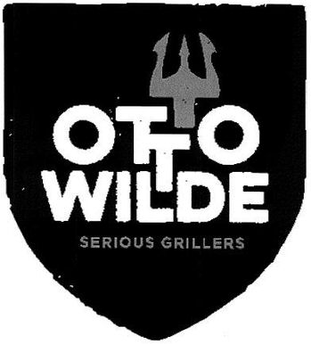 Trademark Logo OTTO WILDE SERIOUS GRILLERS