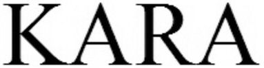 Trademark Logo KARA