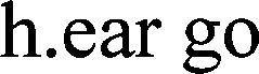 Trademark Logo H.EAR GO
