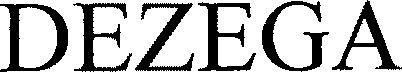 Trademark Logo DEZEGA