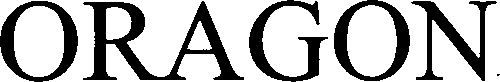 Trademark Logo ORAGON