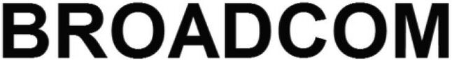 Trademark Logo BROADCOM