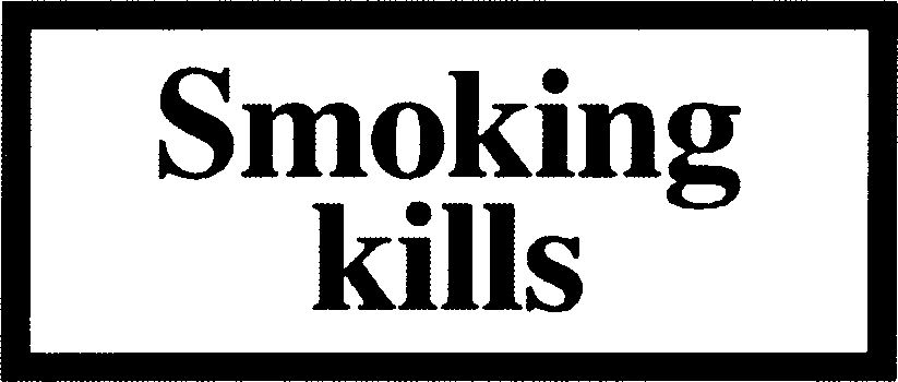  SMOKING KILLS