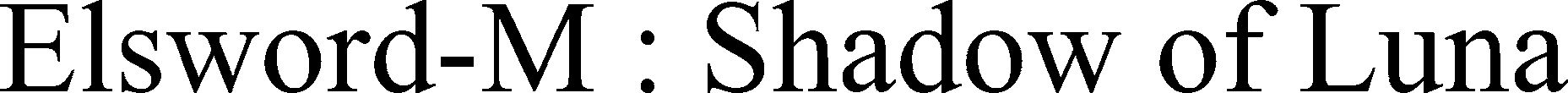 Trademark Logo ELSWORD-M : SHADOW OF LUNA