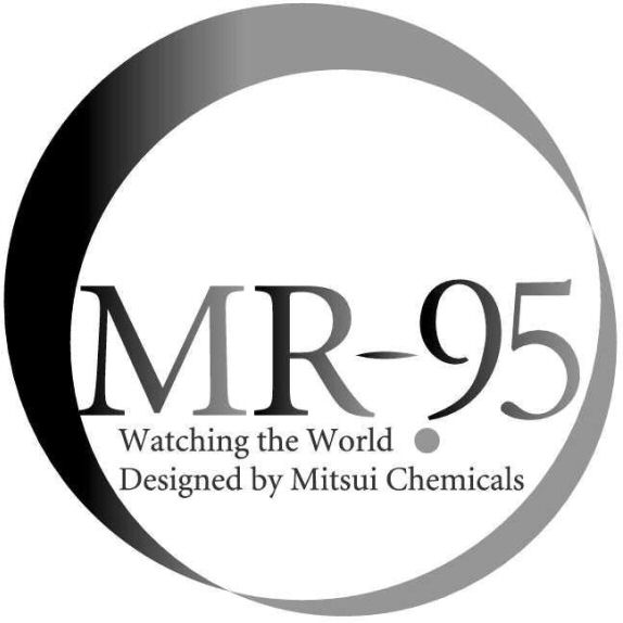 Trademark Logo MR-95 WATCHING THE WORLD DESIGNED BY MITSUI CHEMICALS