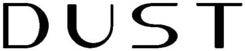 Trademark Logo DUST