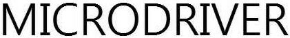 Trademark Logo MICRODRIVER