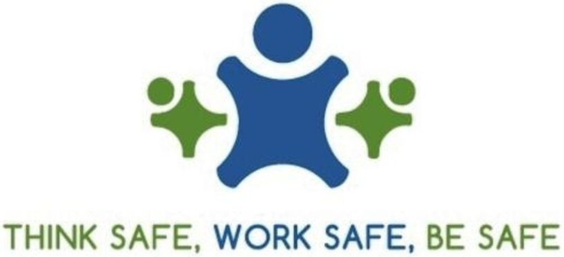  THINK SAFE, WORK SAFE, BE SAFE