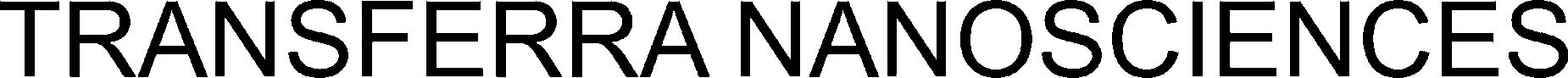 Trademark Logo TRANSFERRA NANOSCIENCES