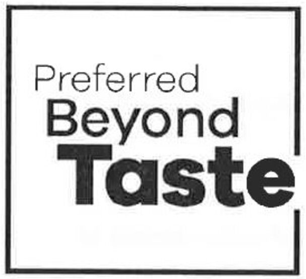 Trademark Logo PREFERRED BEYOND TASTE