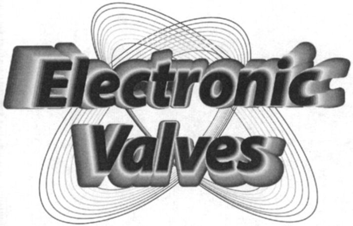  ELECTRONIC VALVES