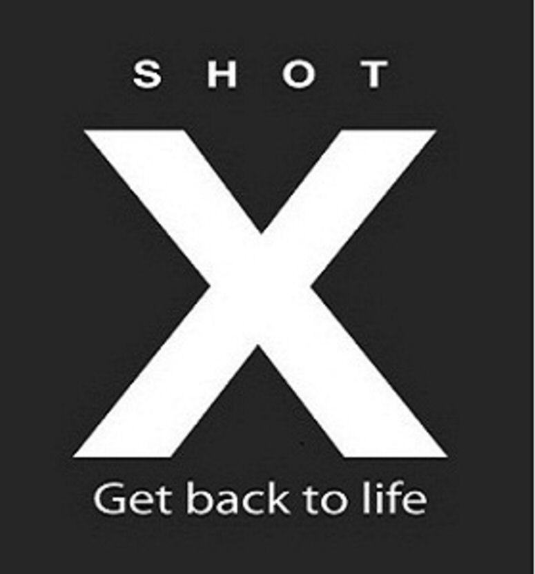 Trademark Logo SHOT X GET BACK TO LIFE