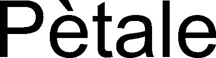 Trademark Logo PÈTALE