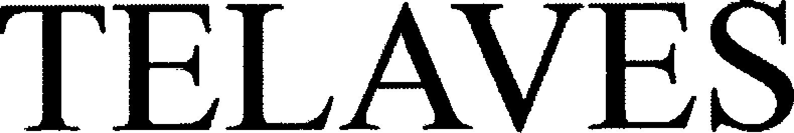 Trademark Logo TELAVES